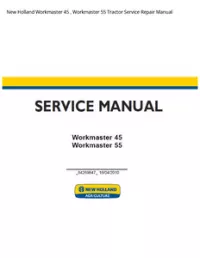 New Holland Workmaster 45   Workmaster 55 Tractor Service Repair Manual preview