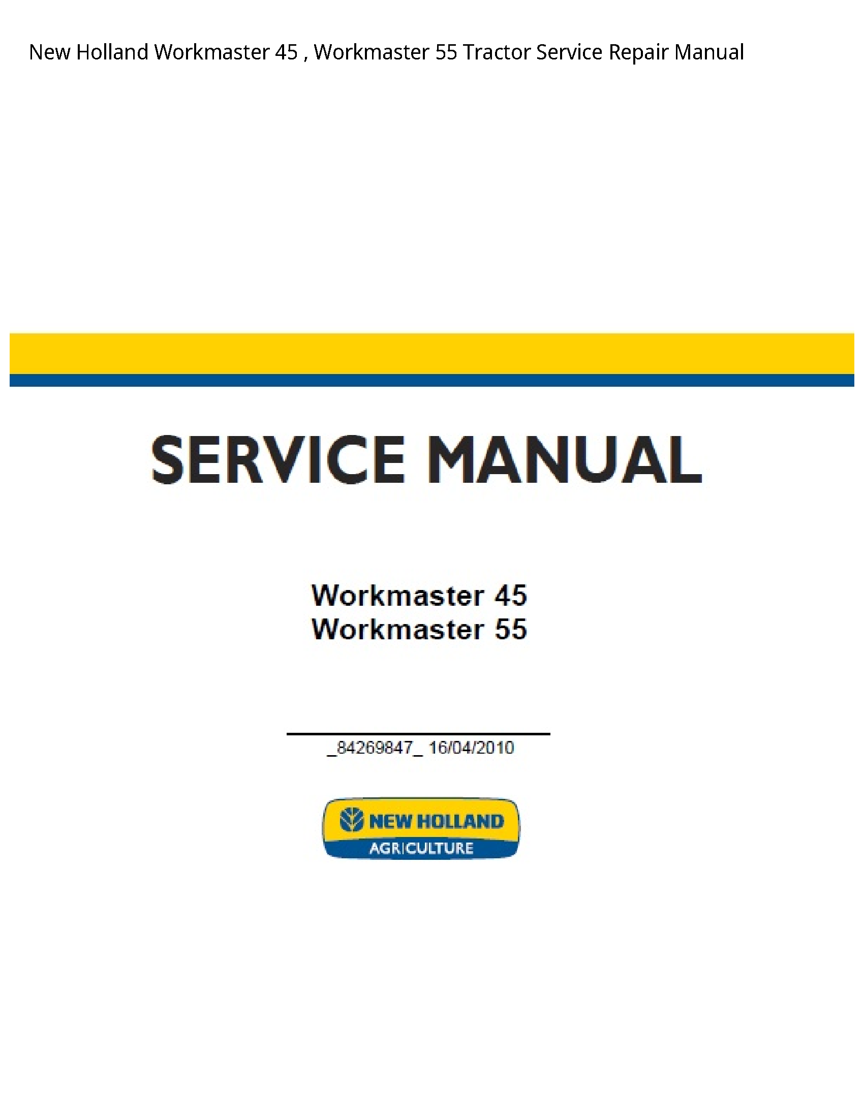 New Holland 45 Workmaster Workmaster Tractor manual