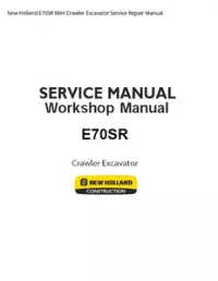New Holland E70SR Mini Crawler Excavator Service Repair Manual preview