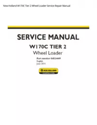 New Holland W170C Tier 2 Wheel Loader Service Repair Manual preview
