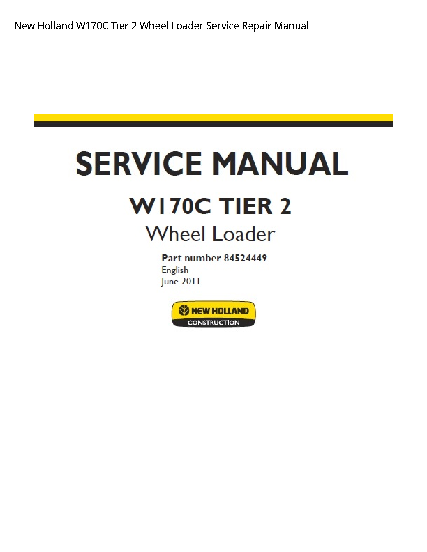 New Holland W170C Tier Wheel Loader manual