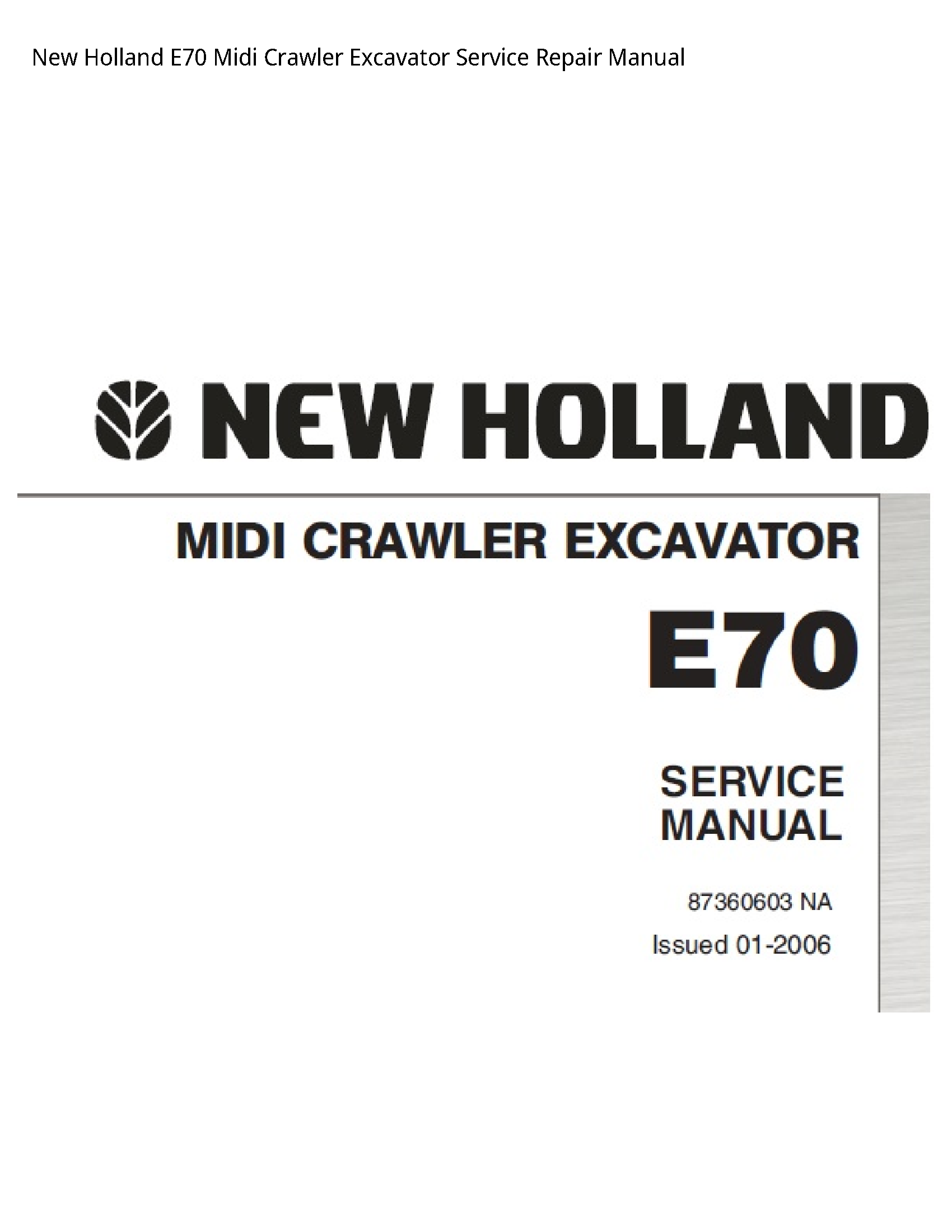 New Holland E70 Midi Crawler Excavator manual