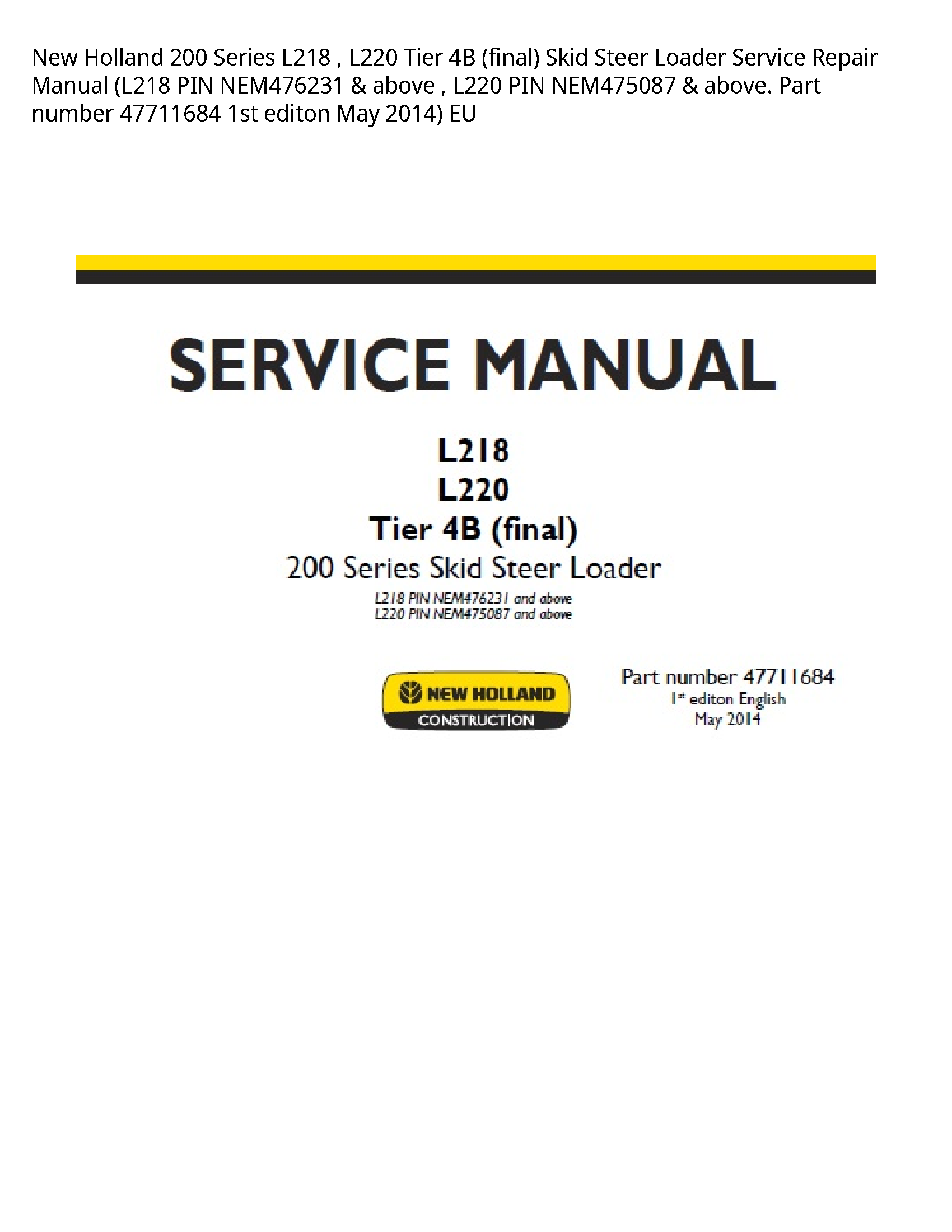 New Holland 200 Series Tier (final) Skid Steer Loader manual