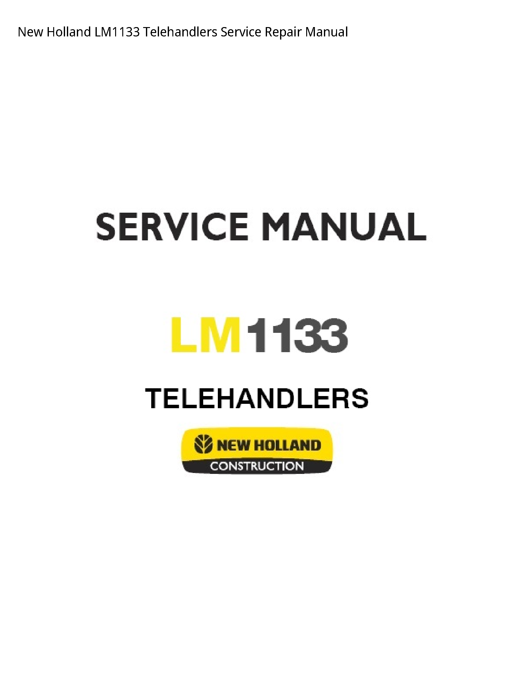 New Holland LM1133 Telehandlers manual