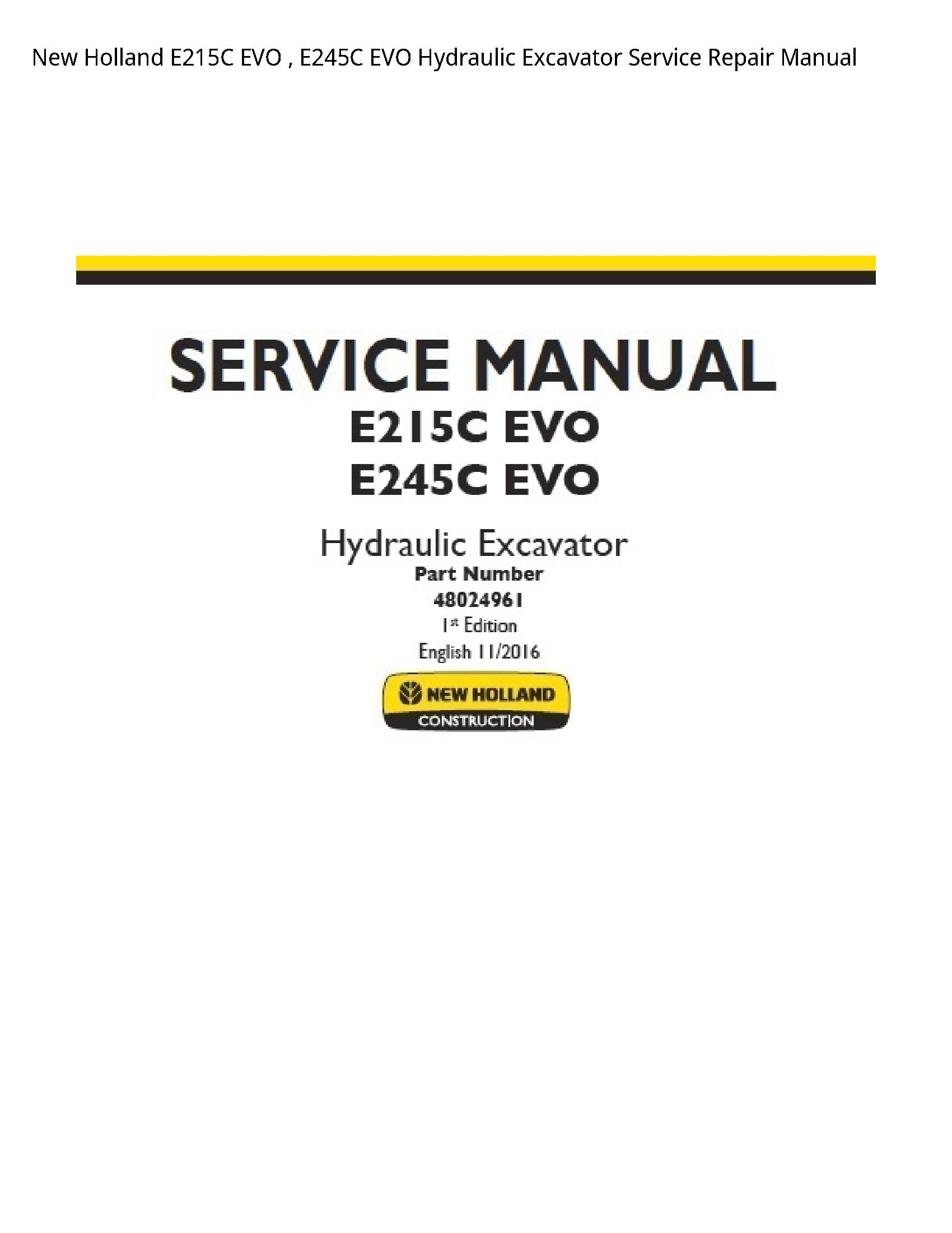 New Holland E215C EVO EVO Hydraulic Excavator manual