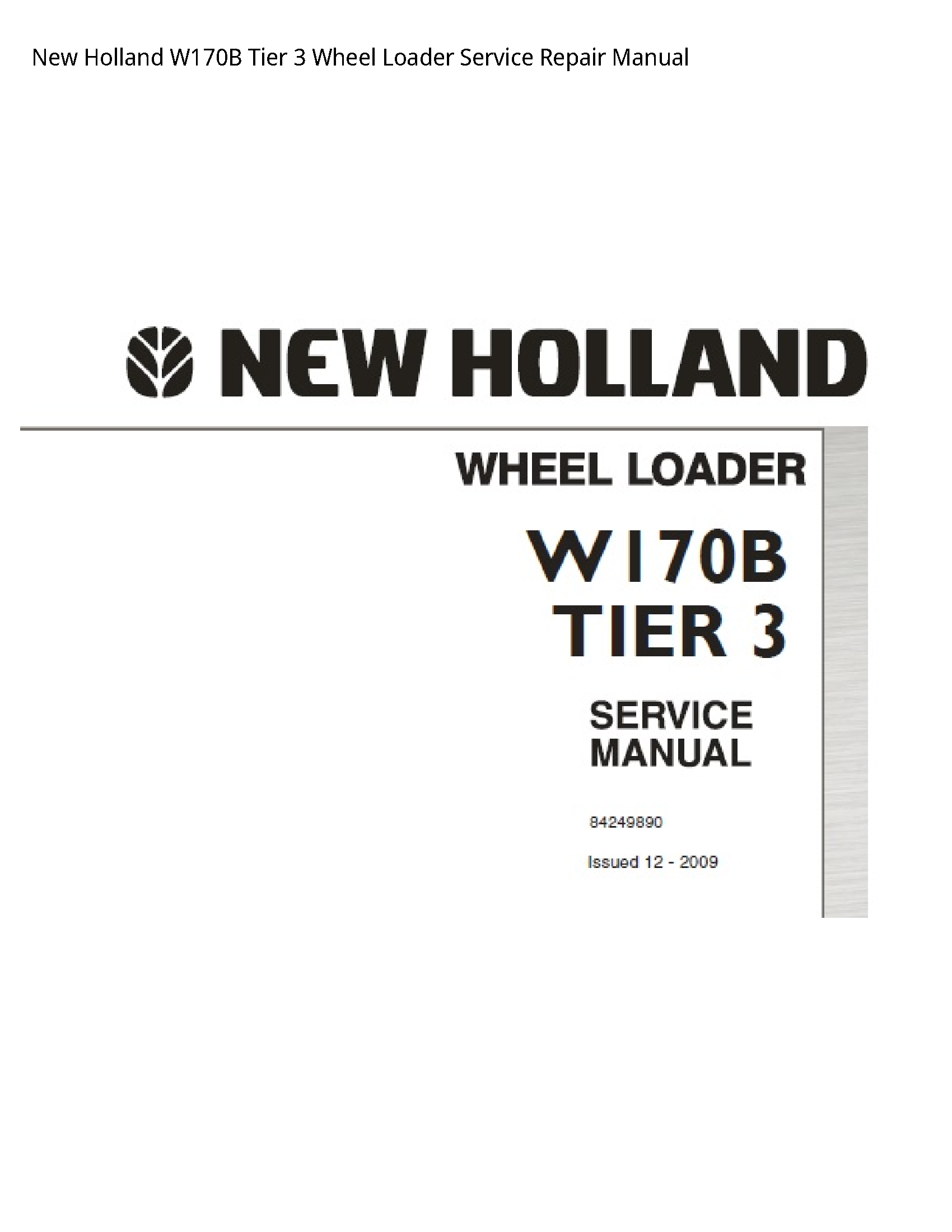 New Holland W170B Tier Wheel Loader manual