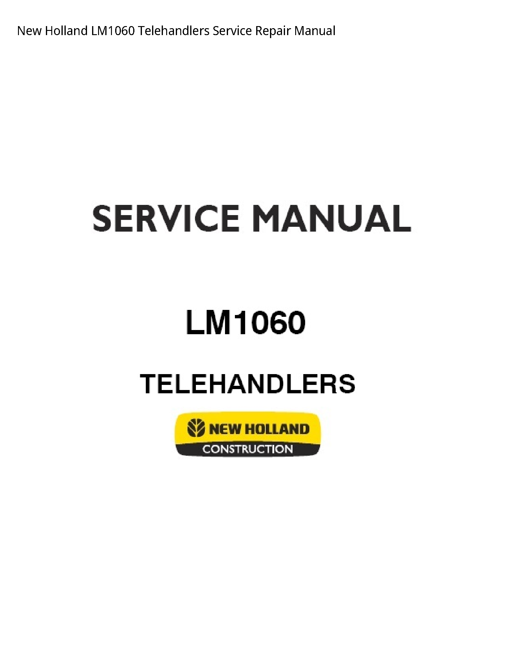 New Holland LM1060 Telehandlers manual