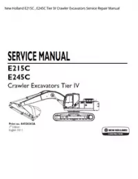 New Holland E215C   E245C Tier IV Crawler Excavators Service Repair Manual preview