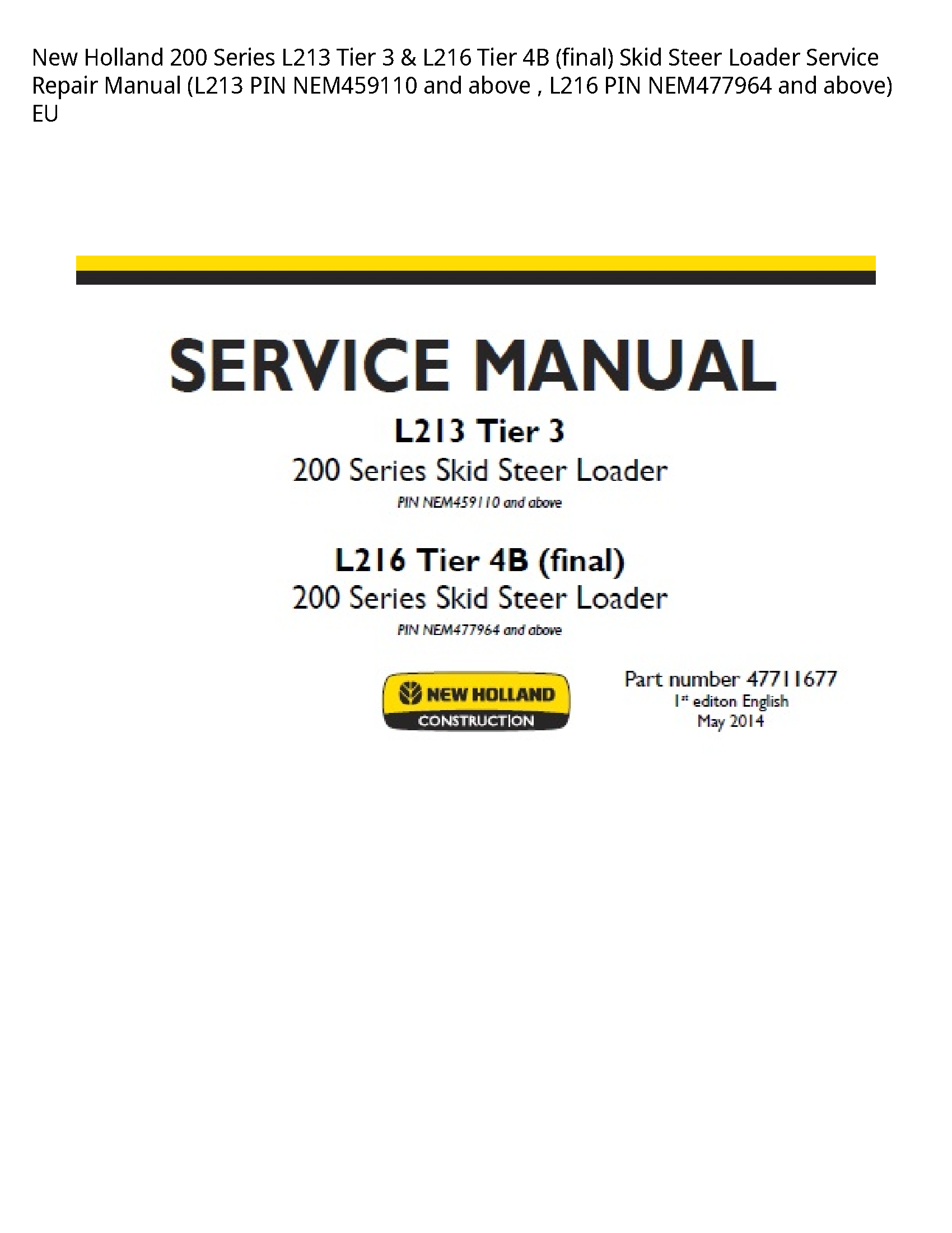 New Holland 200 Series Tier Tier (final) Skid Steer Loader manual