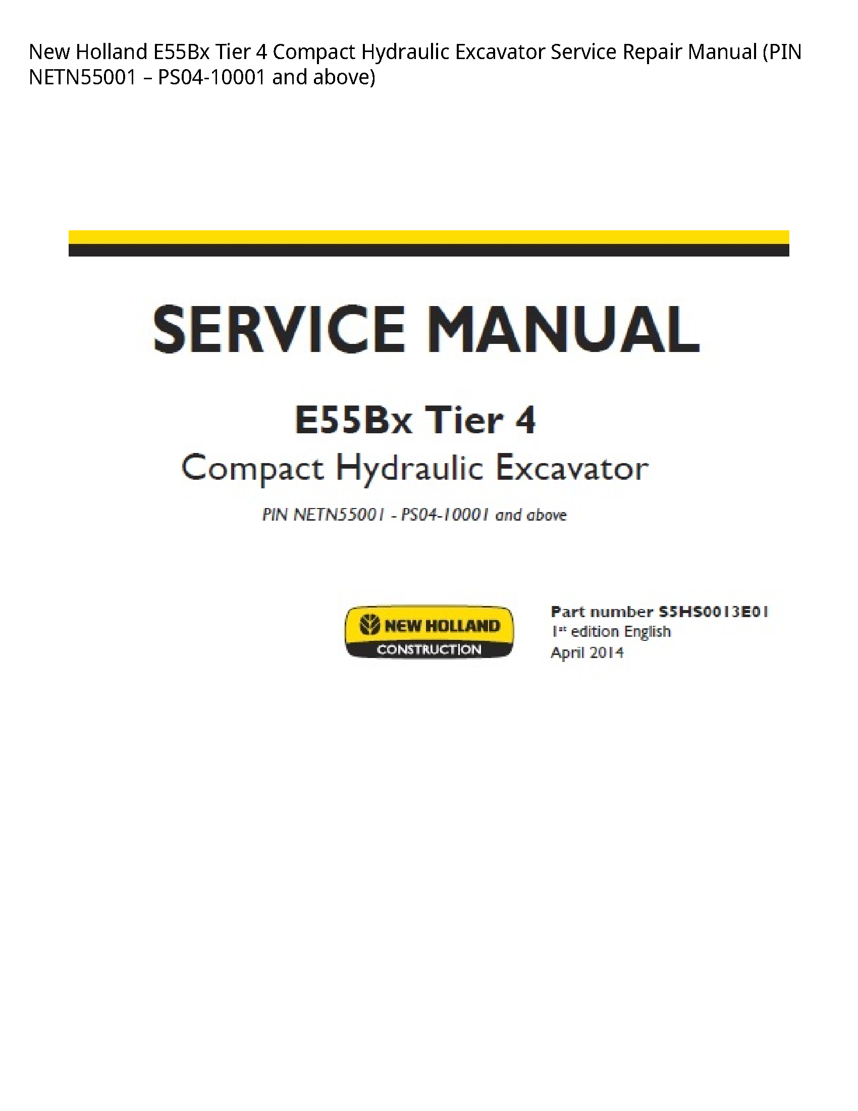 New Holland E55Bx Tier Compact Hydraulic Excavator manual