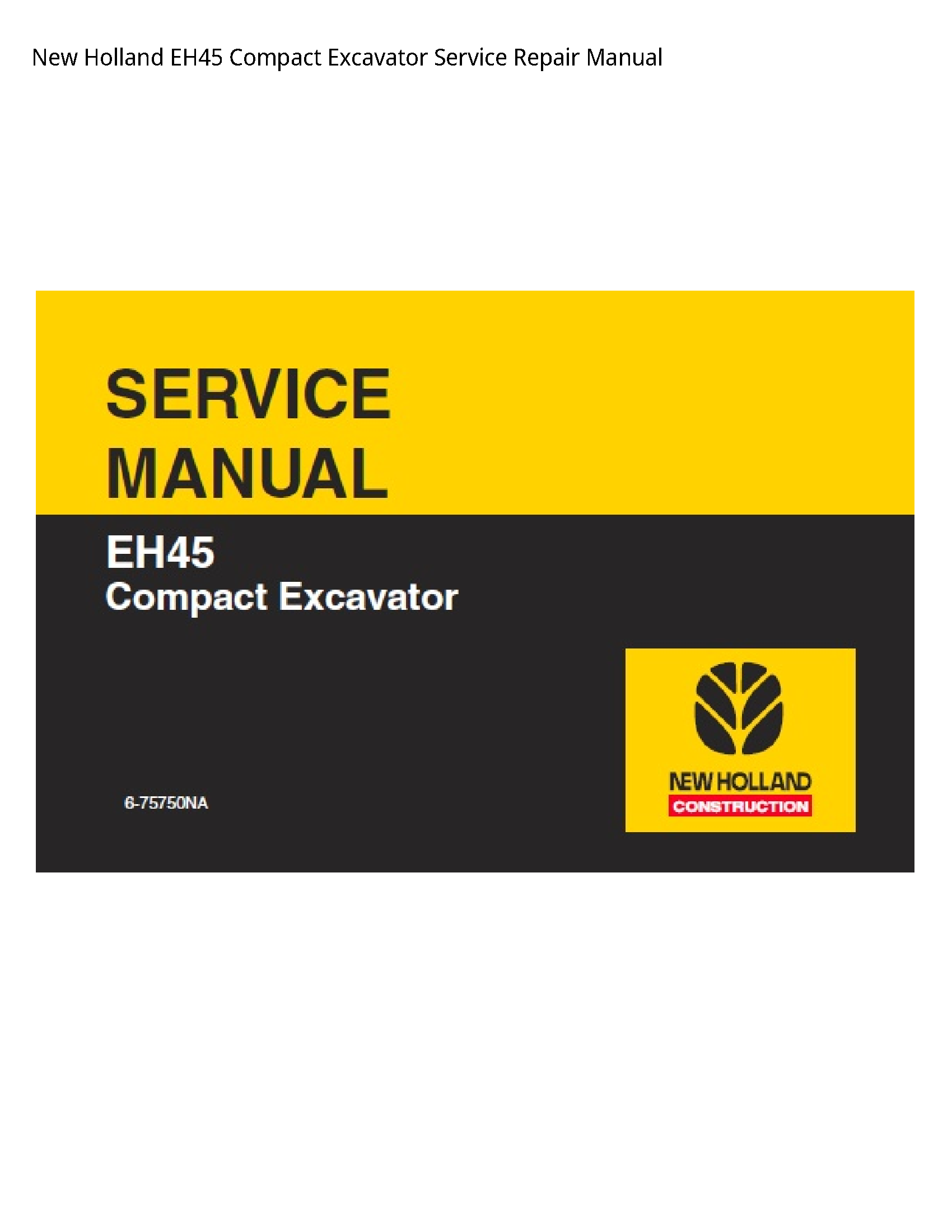 New Holland EH45 Compact Excavator manual