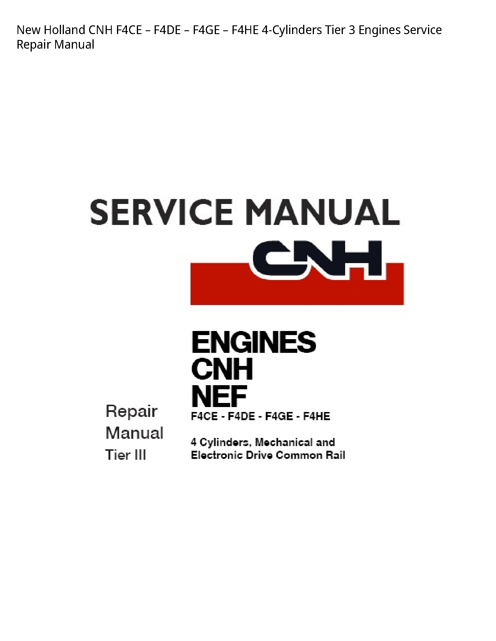 New Holland F4CE CNH Tier Engines manual