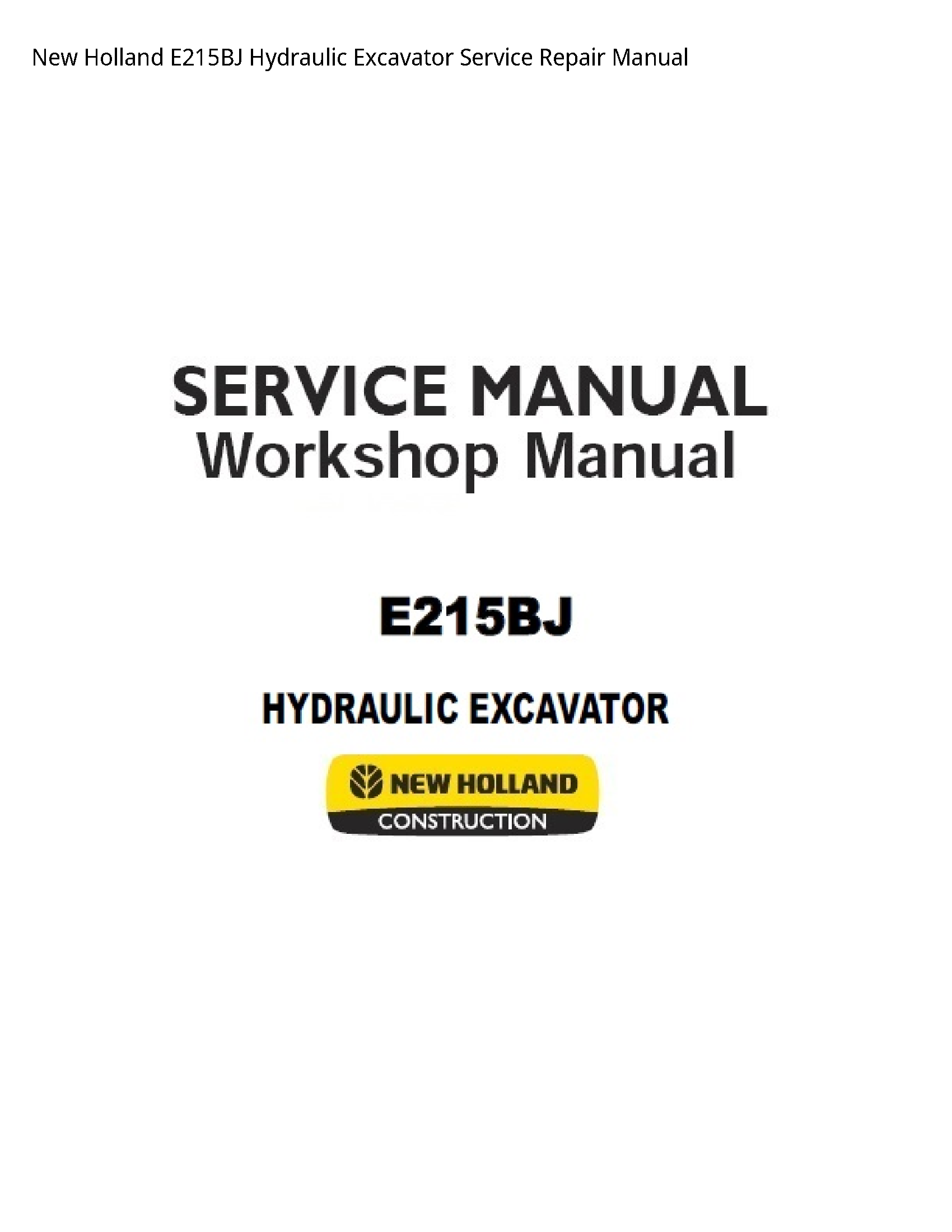 New Holland E215BJ Hydraulic Excavator manual