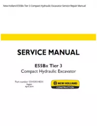 New Holland E55Bx Tier 3 Compact Hydraulic Excavator Service Repair Manual preview