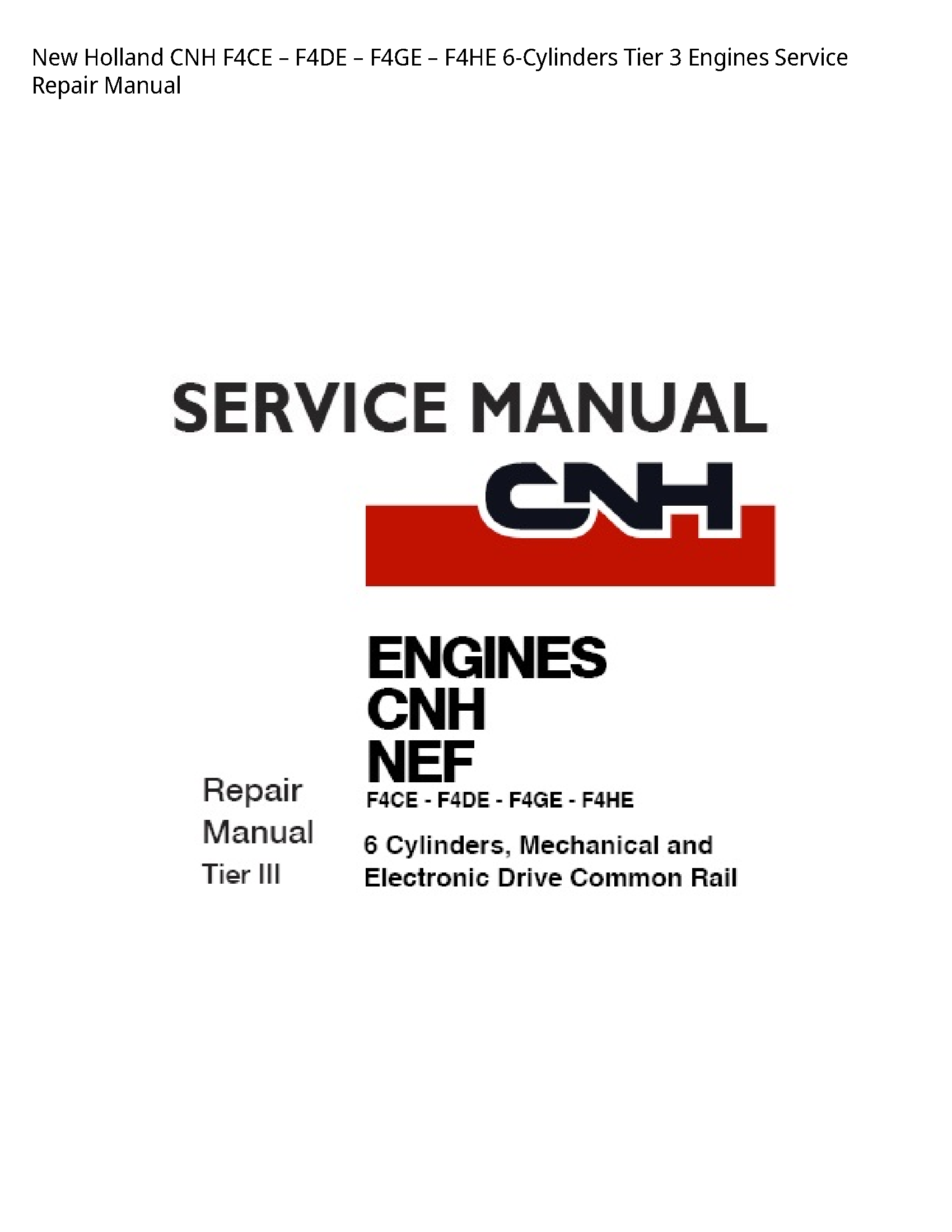 New Holland F4CE CNH Tier Engines manual