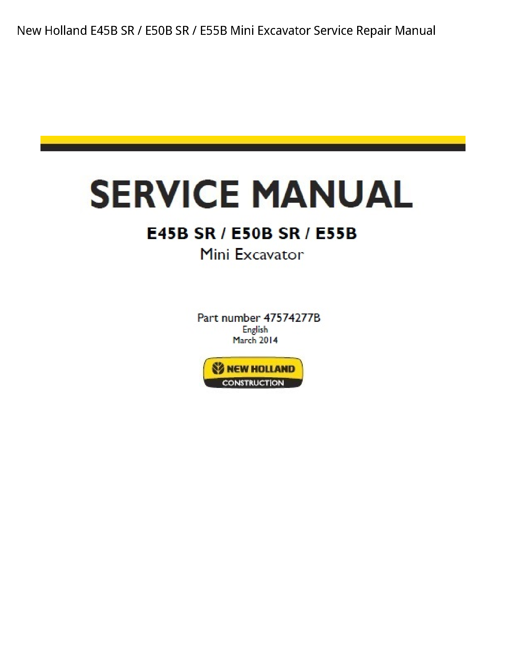 New Holland E45B SR SR Mini Excavator manual