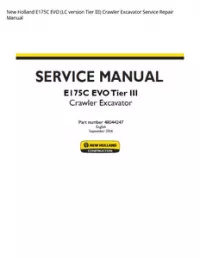 New Holland E175C EVO (LC version Tier III) Crawler Excavator Service Repair Manual preview