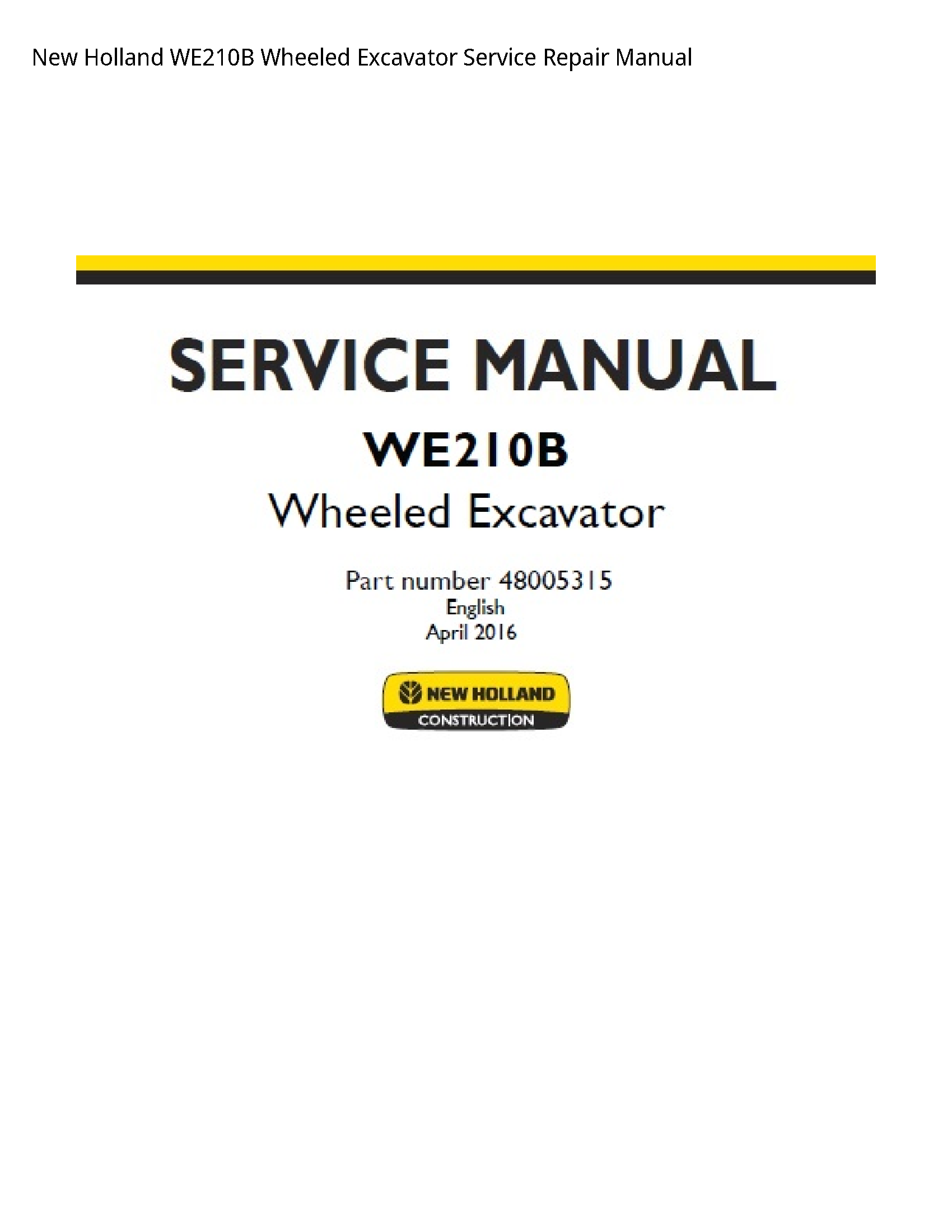 New Holland WE210B Wheeled Excavator manual