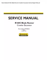 New Holland E160C Blade Runner Crawler Excavator Service Repair Manual preview
