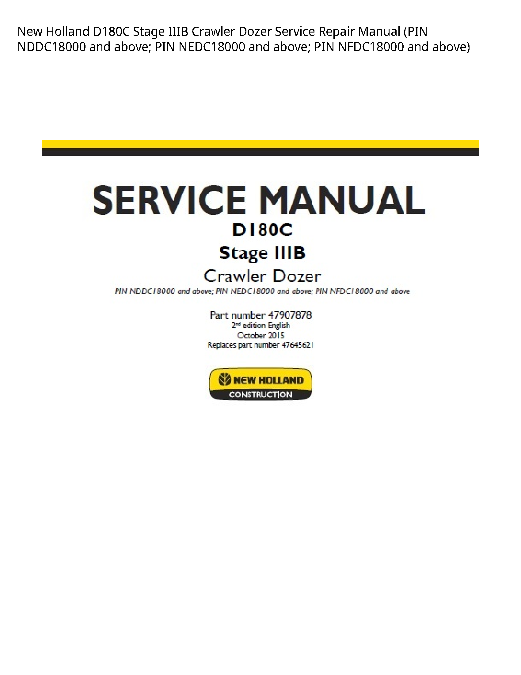New Holland D180C Stage IIIB Crawler Dozer manual