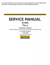 New Holland D180C Tier 2 Crawler Dozer Service Repair Manual (PIN NDDC18000 and above; PIN NEDC18000 and above; PIN NFDC18000 and above) preview