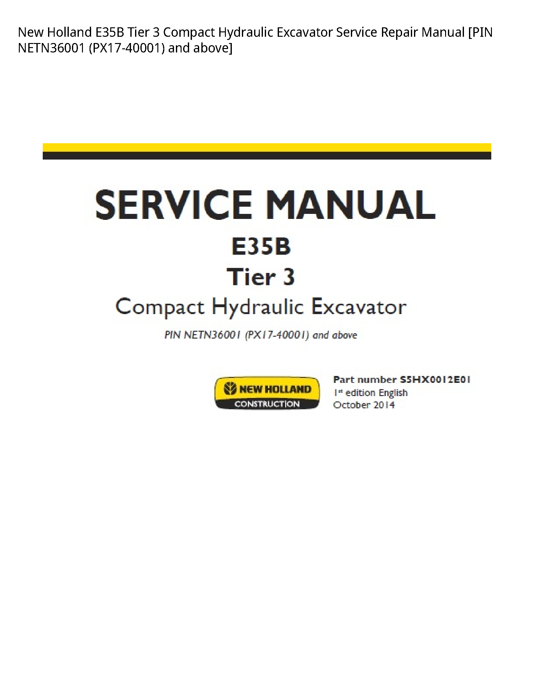 New Holland E35B Tier Compact Hydraulic Excavator manual