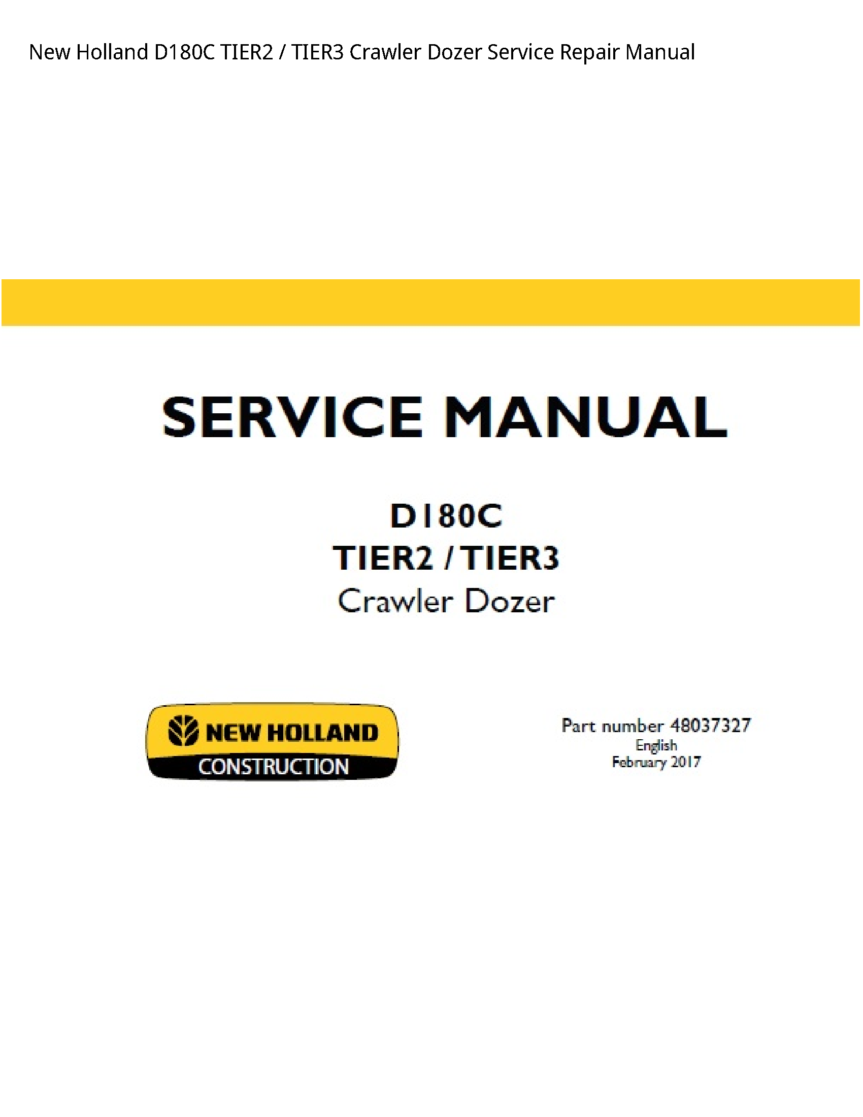 New Holland D180C Crawler Dozer manual