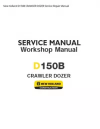 New Holland D150B CRAWLER DOZER Service Repair Manual preview