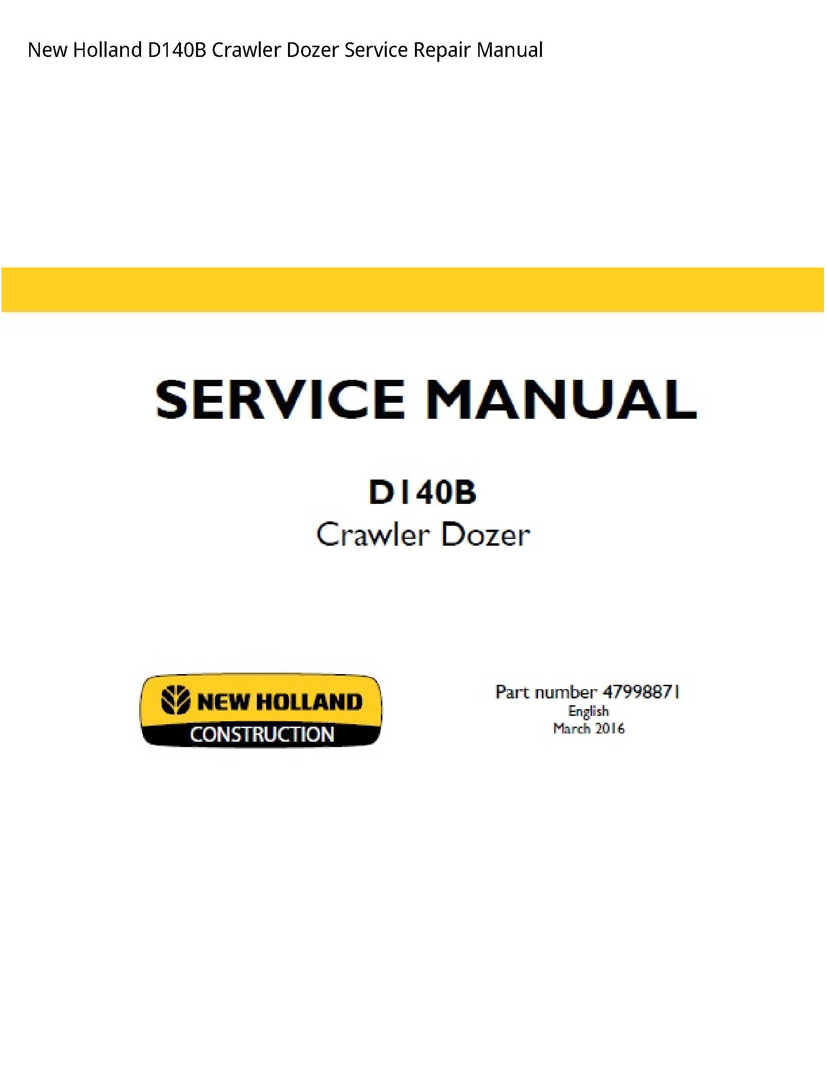 New Holland D140B Crawler Dozer manual