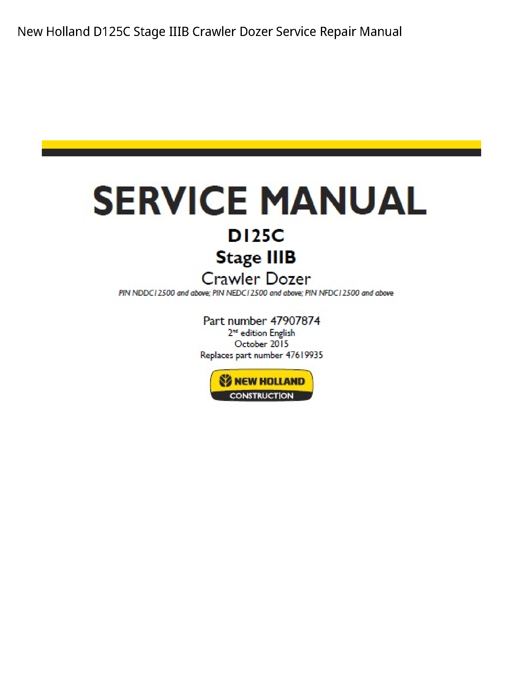 New Holland D125C Stage IIIB Crawler Dozer manual