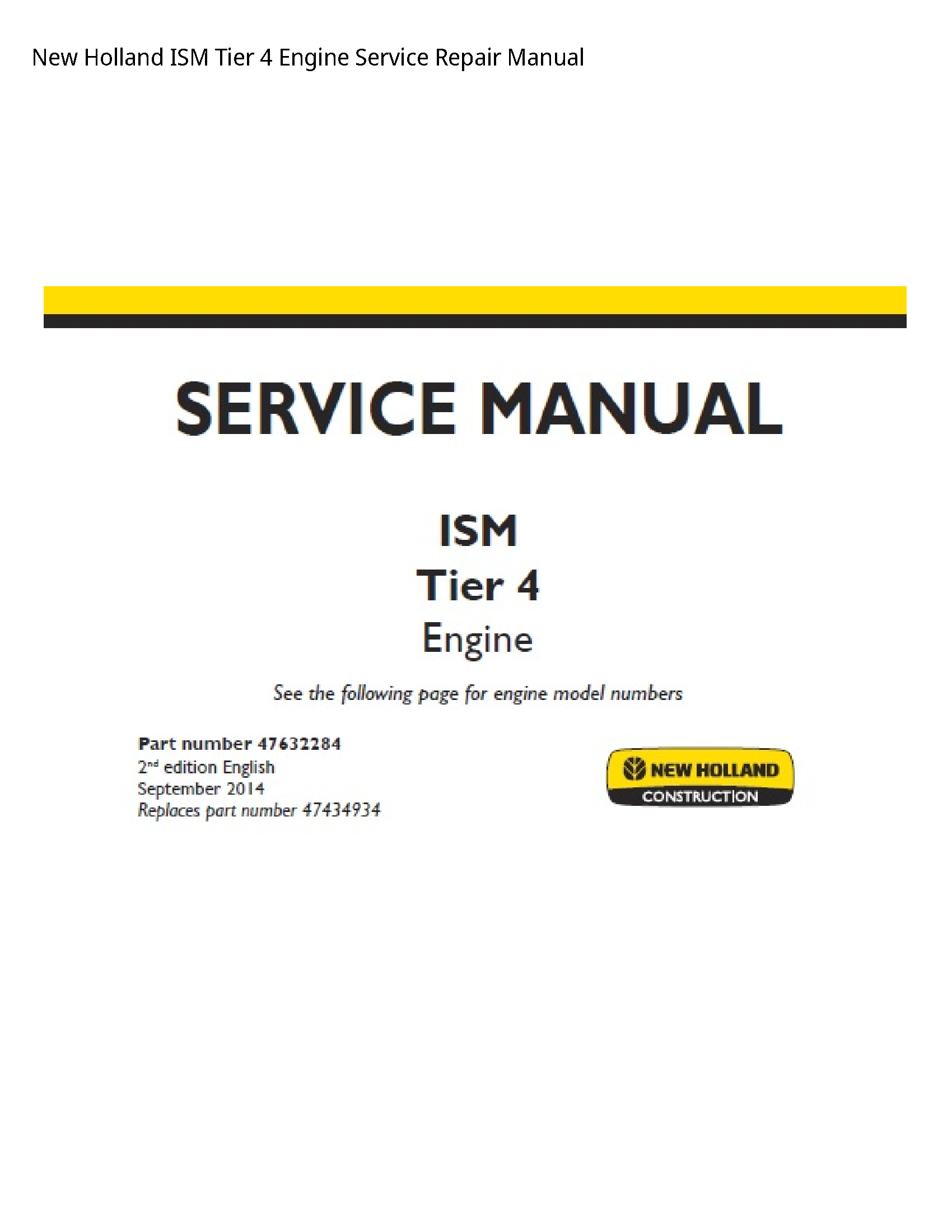New Holland 4 ISM Tier Engine manual