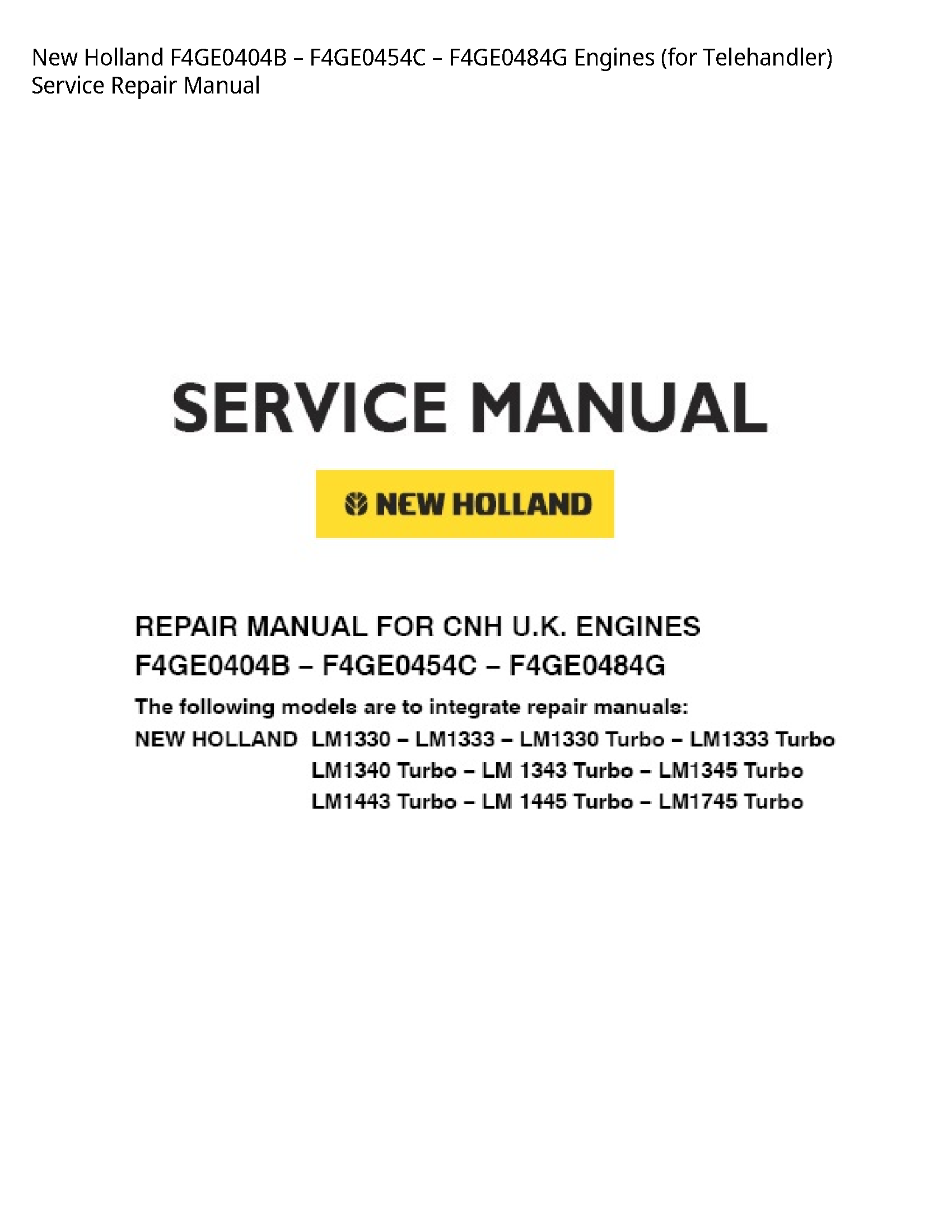 New Holland F4GE0404B Engines (for Telehandler) manual