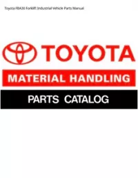 Toyota FBA30 Forklift Industrial Vehicle Parts Manual preview