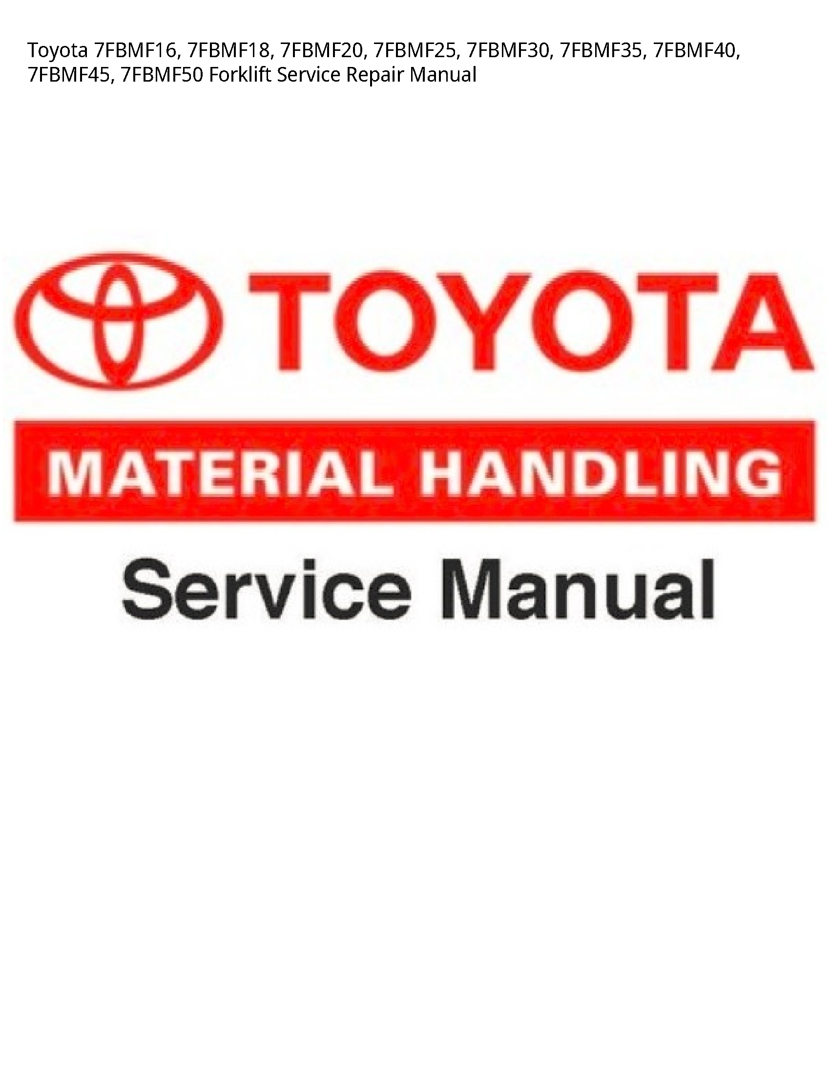 Toyota 7FBMF16 Forklift manual