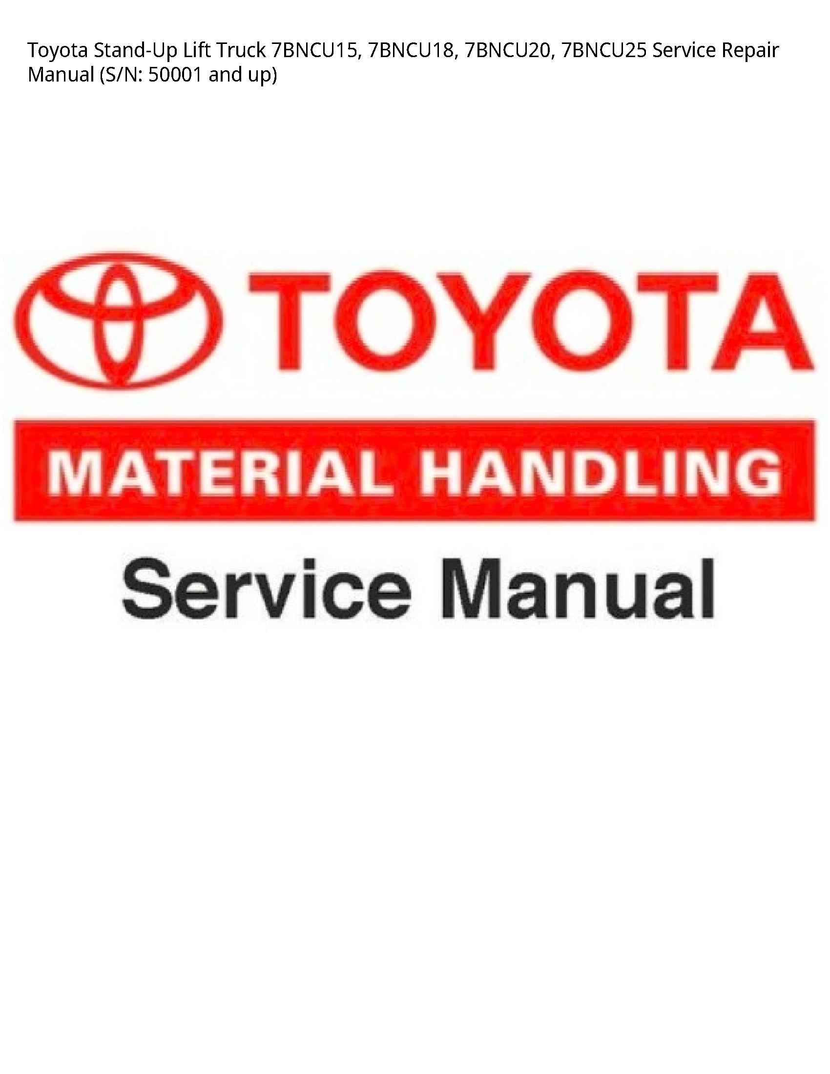 Toyota 7BNCU15 Stand-Up Lift Truck manual