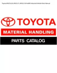 Toyota 8FGCSU20  8FGCU15  8FGCU18 Forklift Industrial Vehicle Parts Manual preview