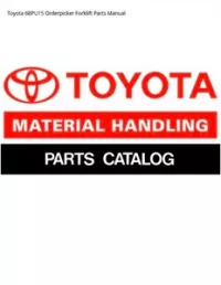 Toyota 6BPU15 Orderpicker Forklift Parts Manual preview