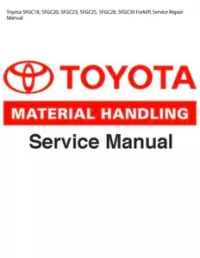 Toyota 5FGC18  5FGC20  5FGC23  5FGC25  5FGC28  5FGC30 Forklift Service Repair Manual preview