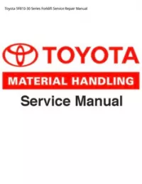 Toyota 5FB10-30 Series Forklift Service Repair Manual preview