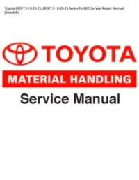 Toyota 8FDF15-18-20-25  8FGF15-18-20-25 Series Forklift Service Repair Manual (Swedish) preview