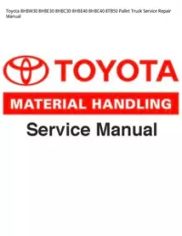 Toyota 8HBW30 8HBE30 8HBC30 8HBE40 8HBC40 8TB50 Pallet Truck Service Repair Manual preview