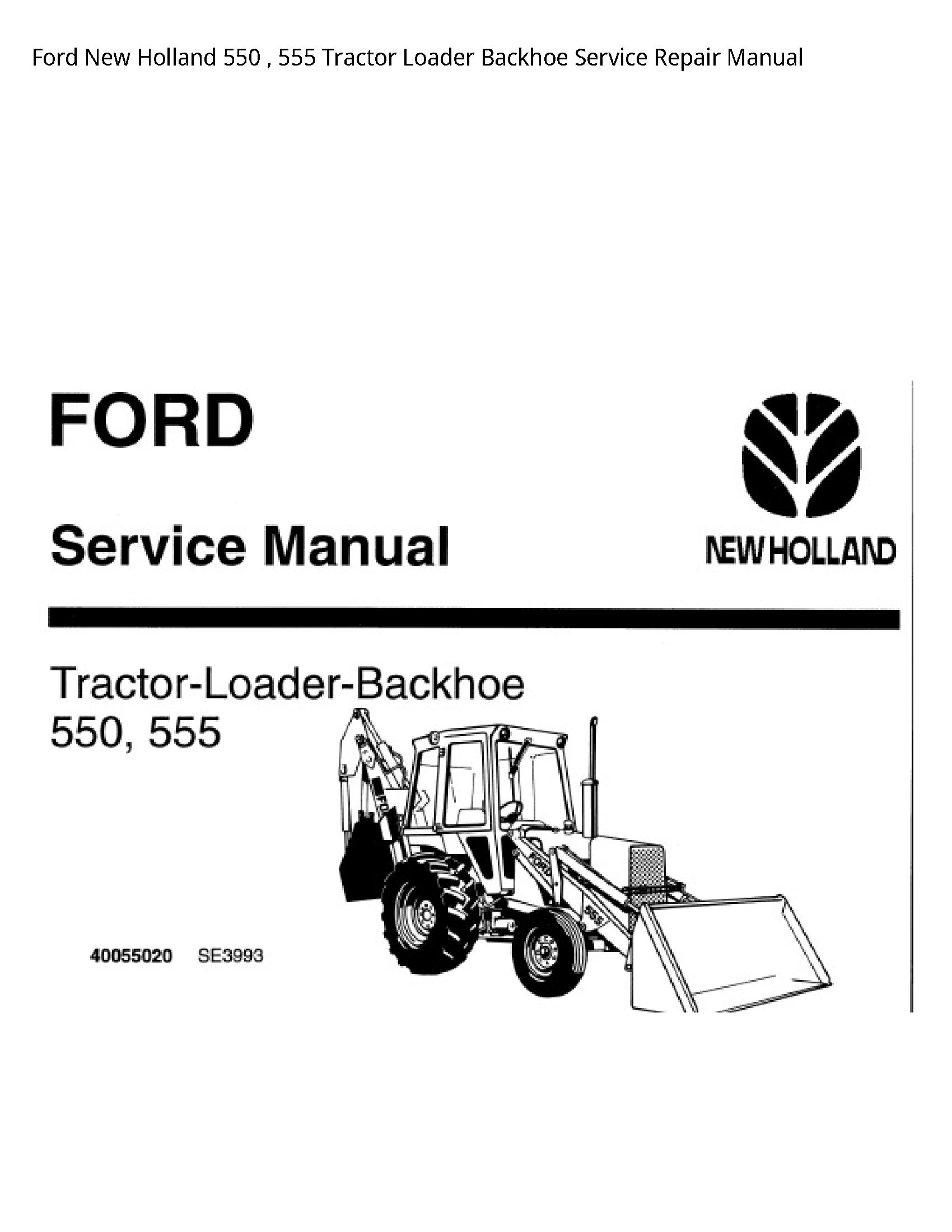  550 Tractor Loader Backhoe manual