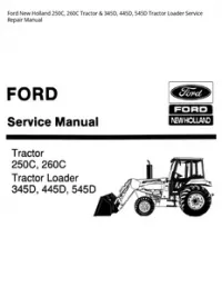 Ford New Holland 250C  260C Tractor & 345D  445D  545D Tractor Loader Service Repair Manual preview