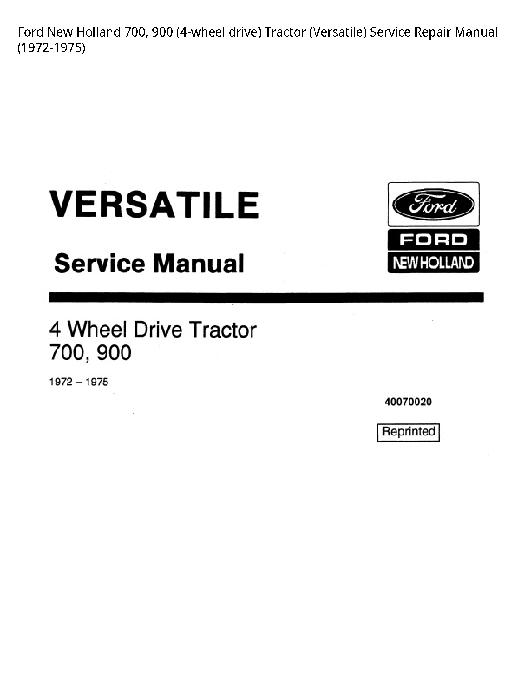  700 drive) Tractor (Versatile) manual