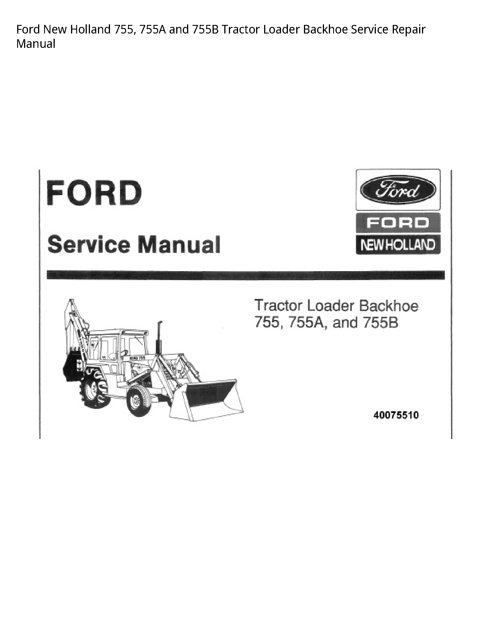  755  Tractor Loader Backhoe manual