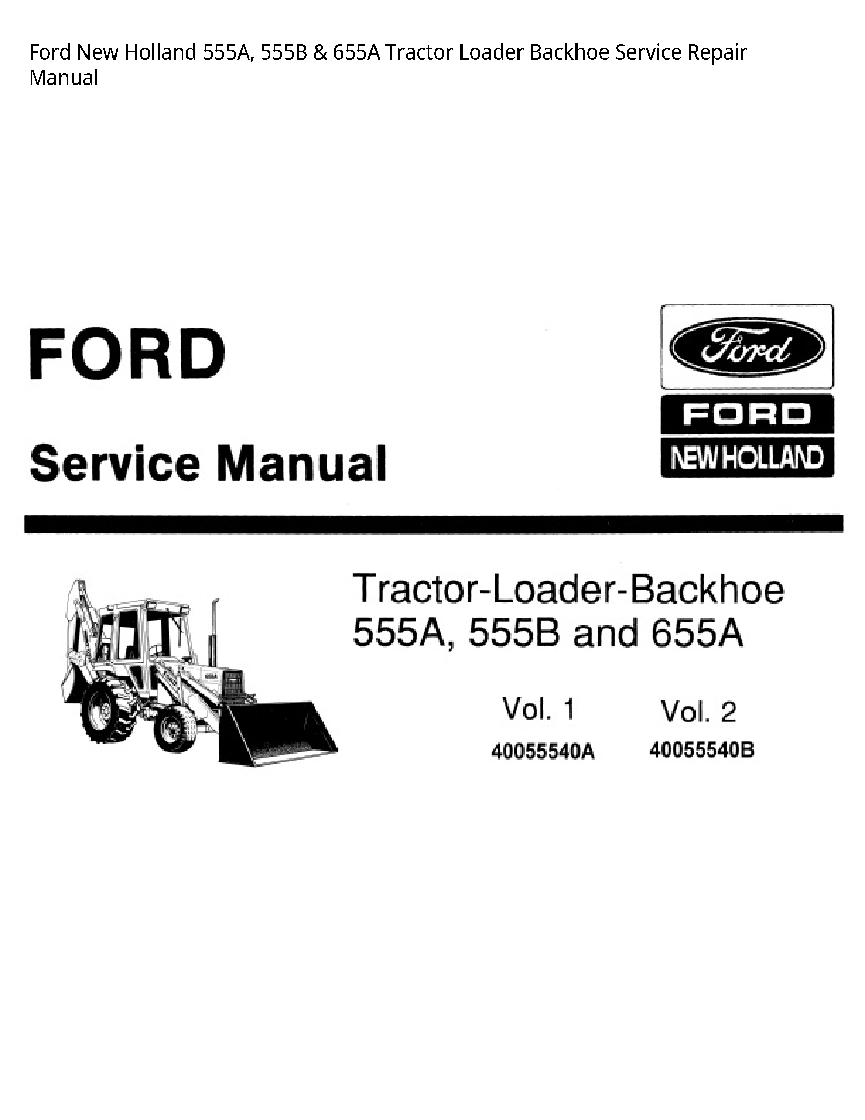  555A Tractor Loader Backhoe manual