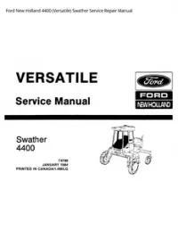 Ford New Holland 4400 (Versatile) Swather Service Repair Manual preview