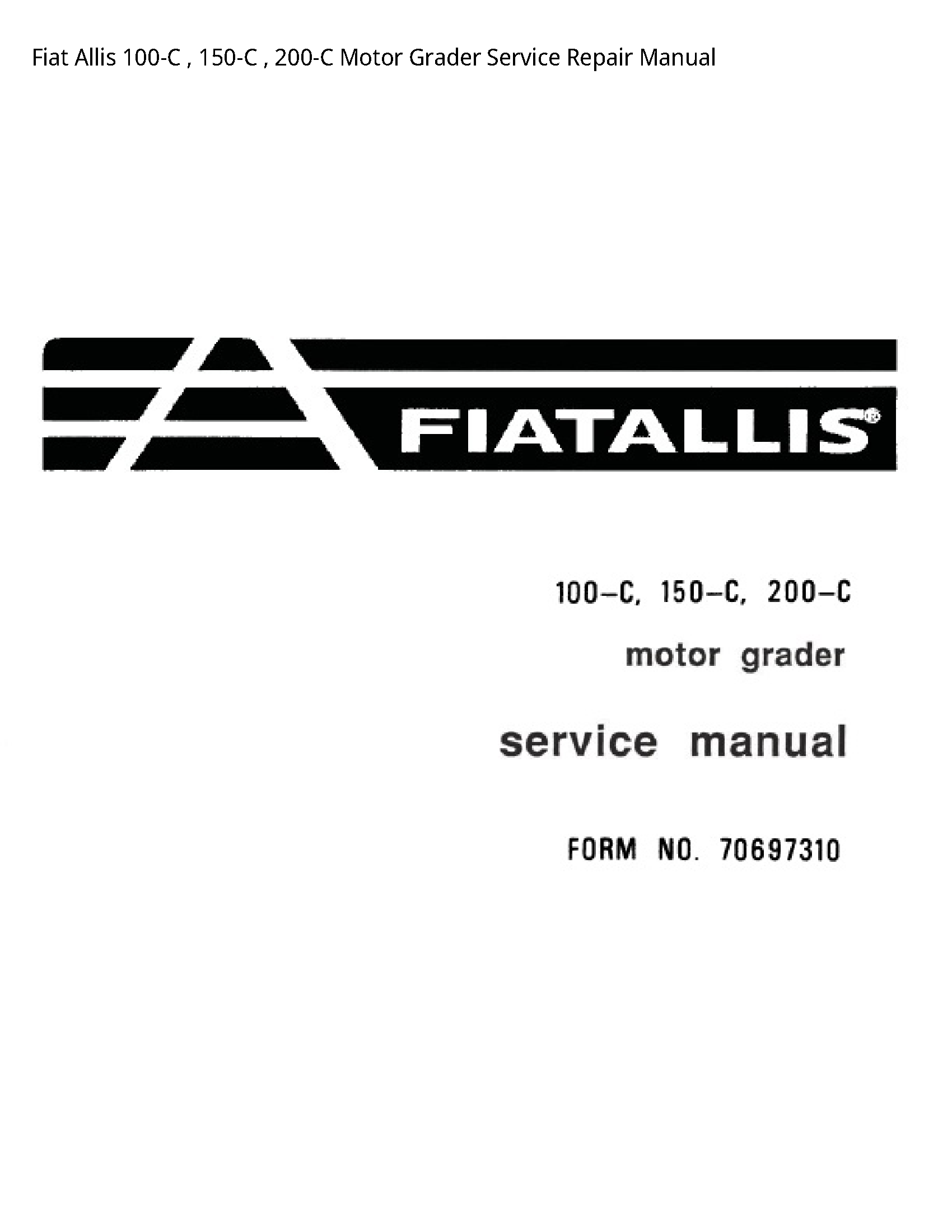 Fiat Allis 100-C Motor Grader manual