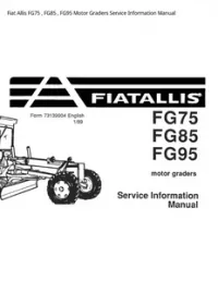Fiat Allis FG75   FG85   FG95 Motor Graders Service Information Manual preview