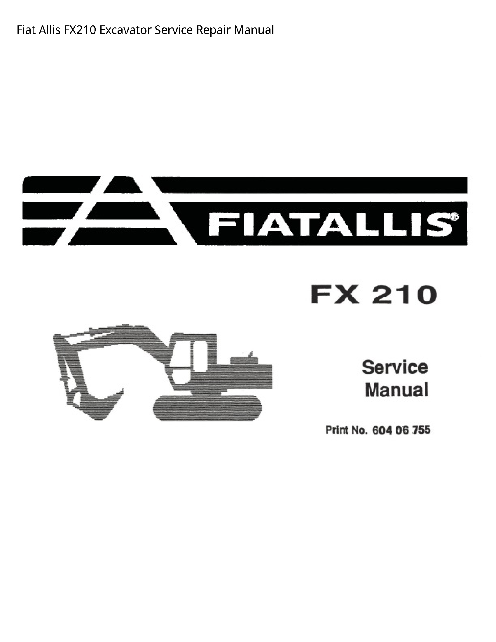 Fiat Allis FX210 Excavator manual